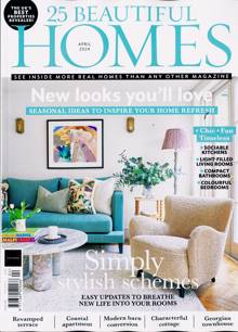 25 Beautiful Homes Magazine APR 24 Order Online